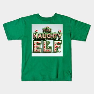 The Naughty Elf Kids T-Shirt